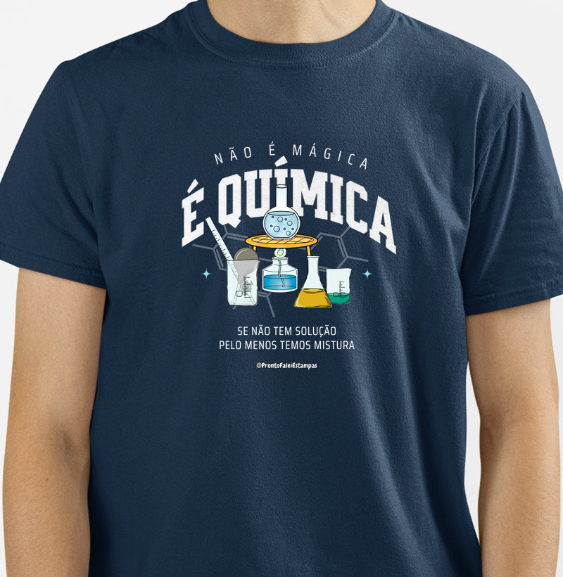 Não é Mágica. É Química.