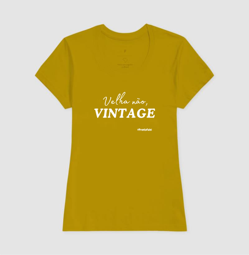Velha Não, Vintage