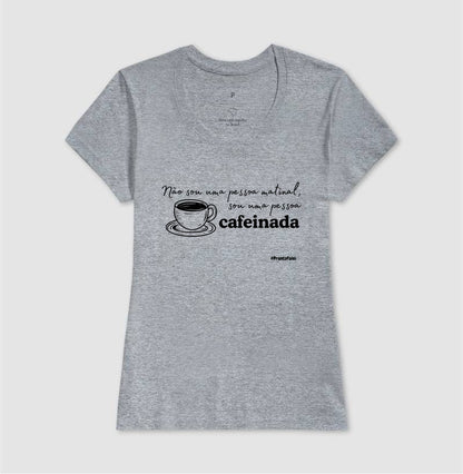 Não Sou Uma Pessoa Matinal, Sou uma Pessoa Cafeinada