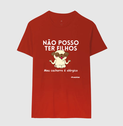 Não Posso Ter Filhos, Meu Cachorro é Alérgico