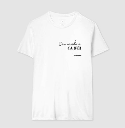 Sou Movida a Café - Feminina