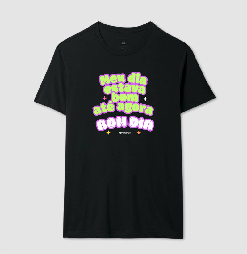 Meu Dia Estava Bom Até Agora
