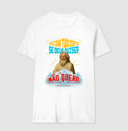 Vai Dar Tudo Certo Se Deus Quiser - Não Quero