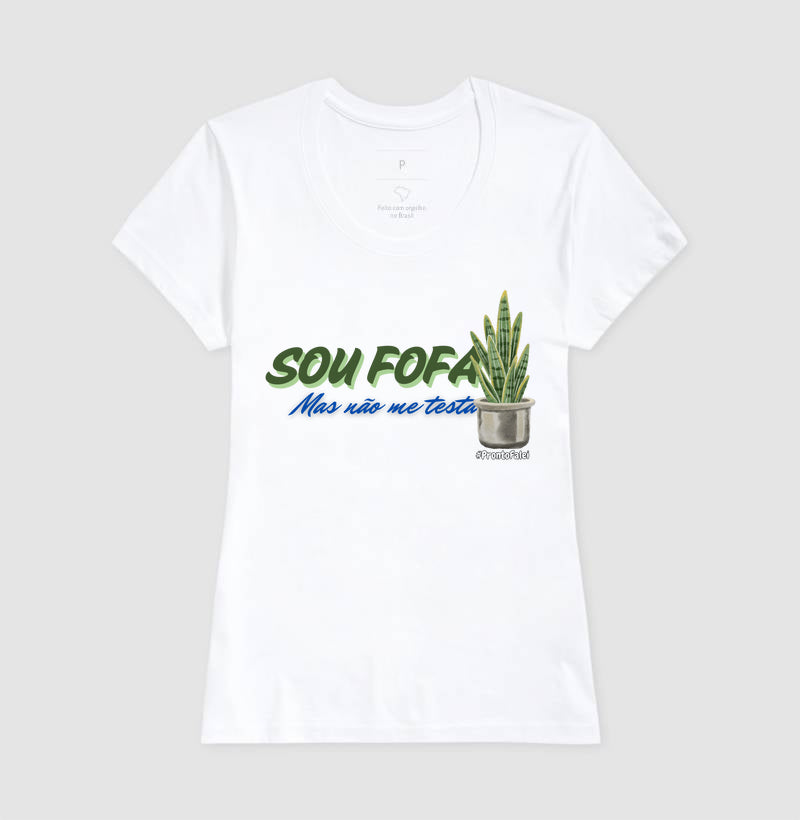 Sou Fofa, Mas Não Me Testa