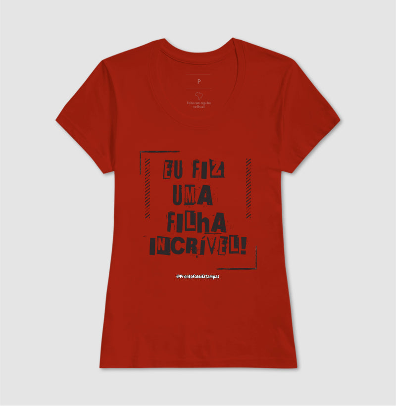 Eu Fiz Uma Filha Incrível