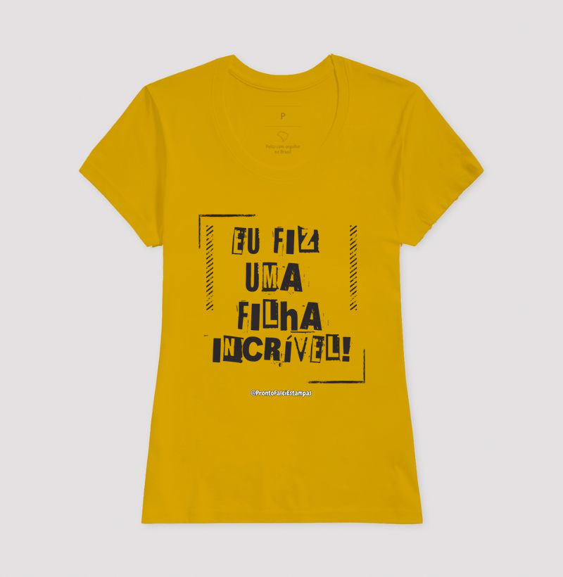 Eu Fiz Uma Filha Incrível