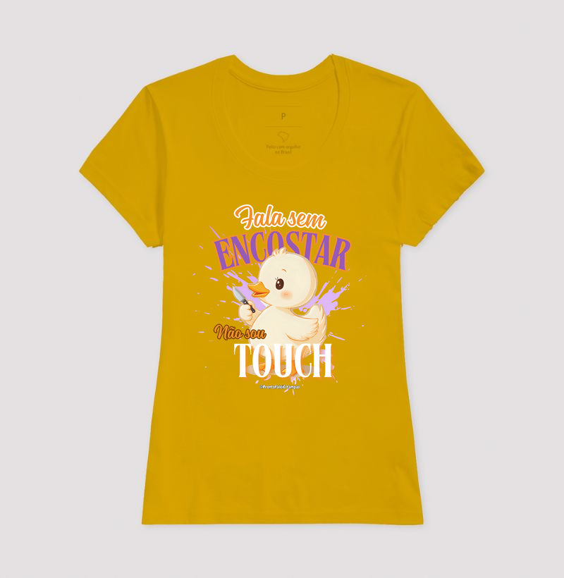 Fala Sem Escostar, Não Sou Touch