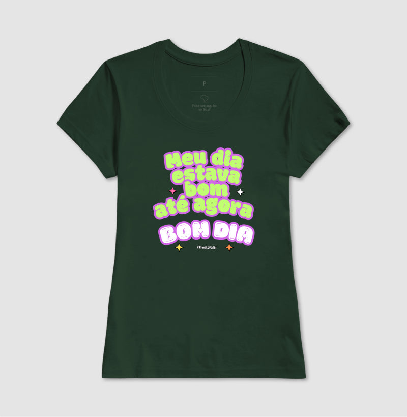 Meu Dia Estava Bom Até Agora
