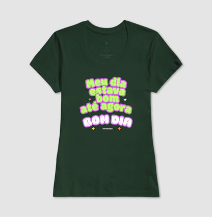 Meu Dia Estava Bom Até Agora