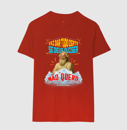 Vai Dar Tudo Certo Se Deus Quiser - Não Quero