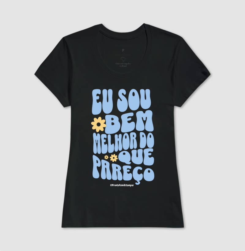 Eu Sou Bem Melhor Do Que Pareço