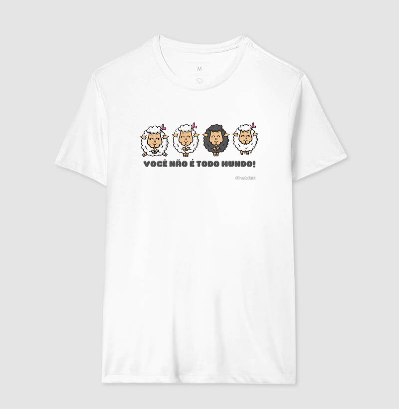 Você Não É Todo Mundo