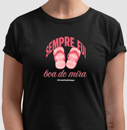 Sempre Fui Boa DE Mira