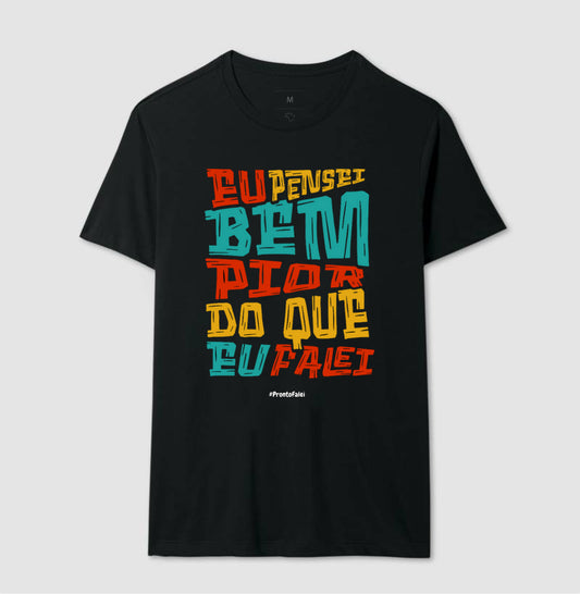 Eu Pensei Bem Pior Do Que Eu Falei