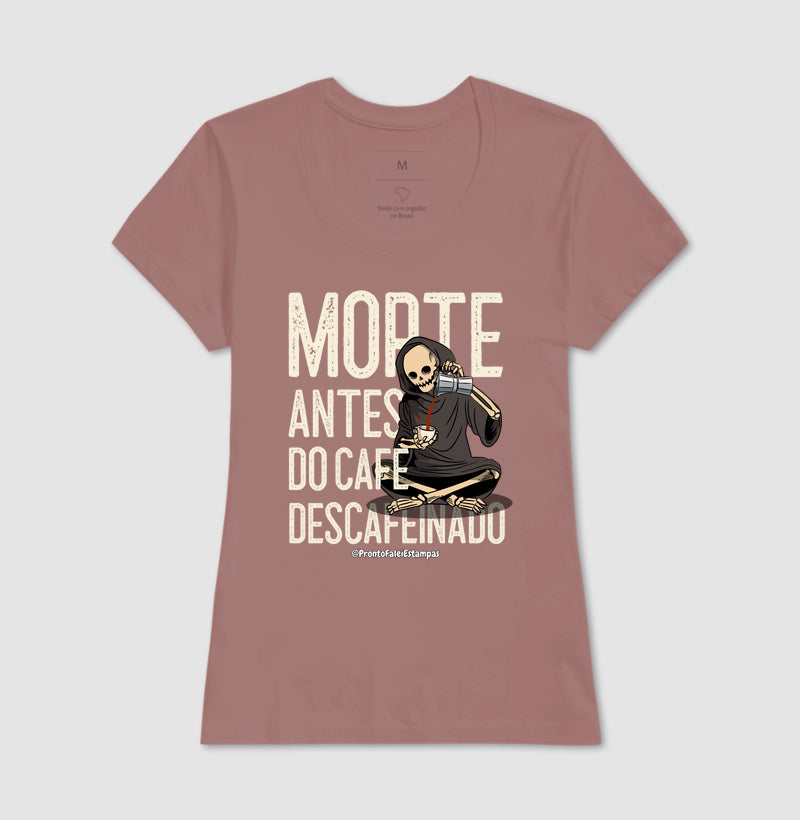 Morte Antes Do Descafeindo