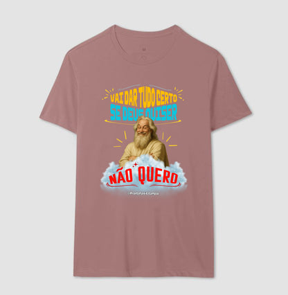 Vai Dar Tudo Certo Se Deus Quiser - Não Quero