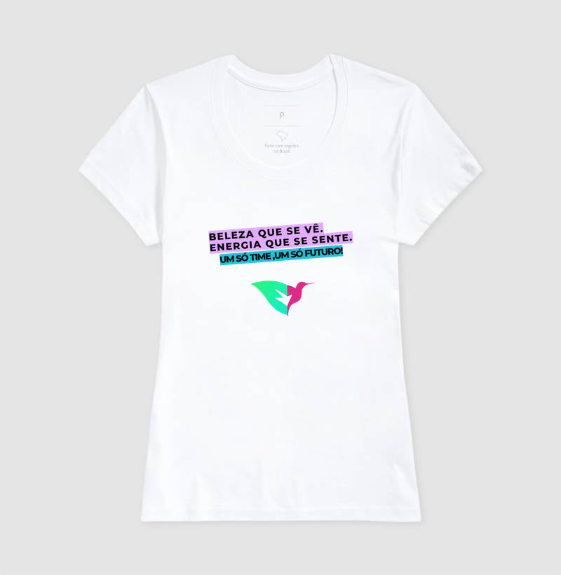 Beleza que se ve. Energia que se sente. Um só time, um so futuro.
