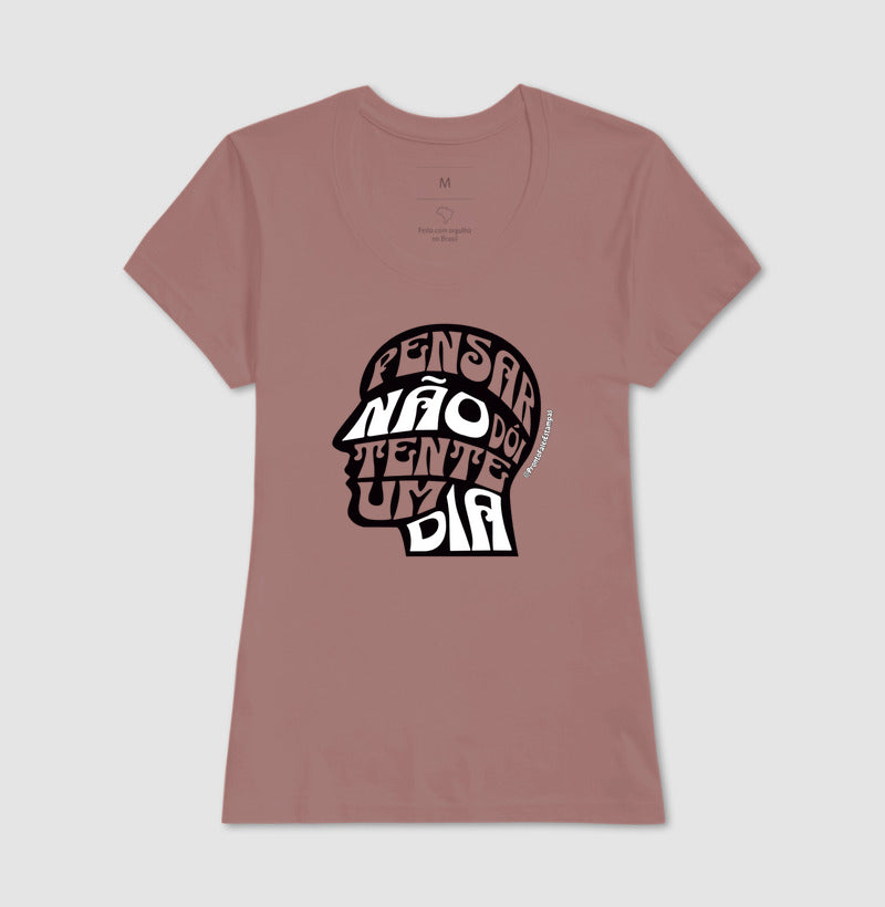 Pensar Não Dói, Tente Um Dia