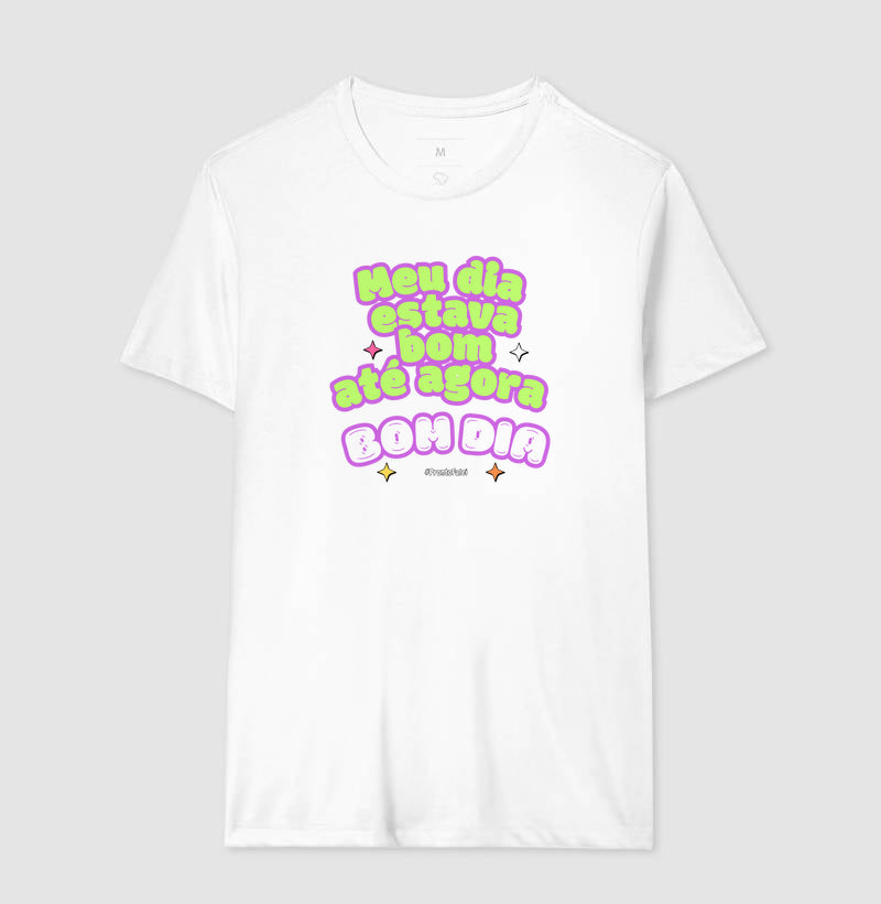 Meu Dia Estava Bom Até Agora