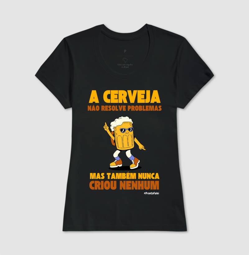 A Cerveja Não Resolve Problemas