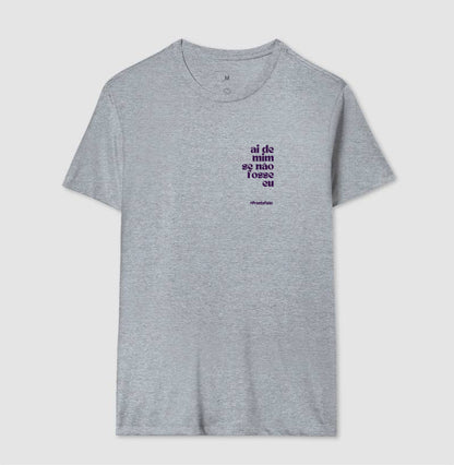 Ai De Mim Se Não Fosse Eu