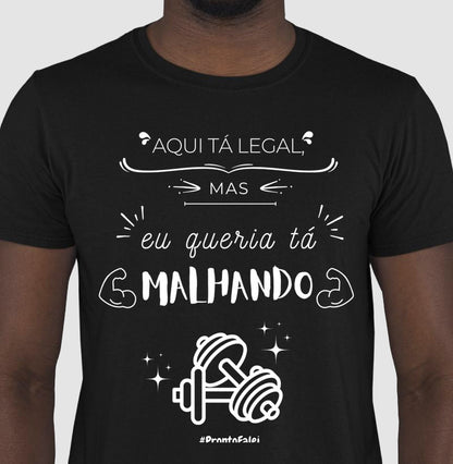 Aqui Ta Legal, Mas Queria Tá Malhando