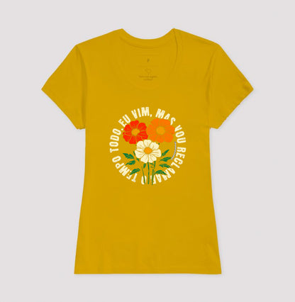 Eu Vim, Mas Vou Reclamar O Tempo Todo. Com Flores