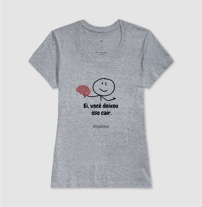 Ei, você deixou isso cair.