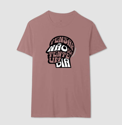 Pensar Não Dói, Tente Um Dia