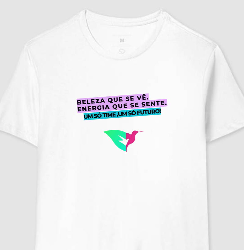 Beleza que se ve. Energia que se sente. Um só time, um so futuro.