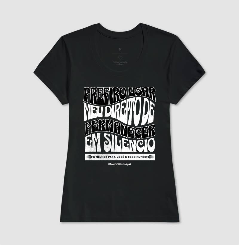 Prefiro Usar Meu Direito De Permanecer Em Silêncio