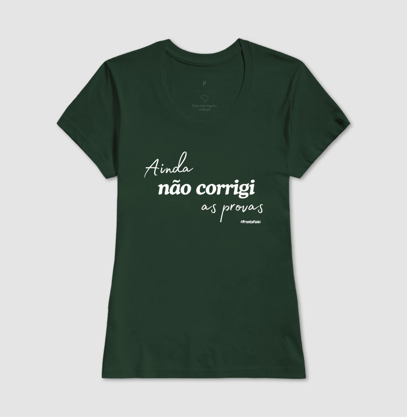 Ainda Não Corrigi As Provas