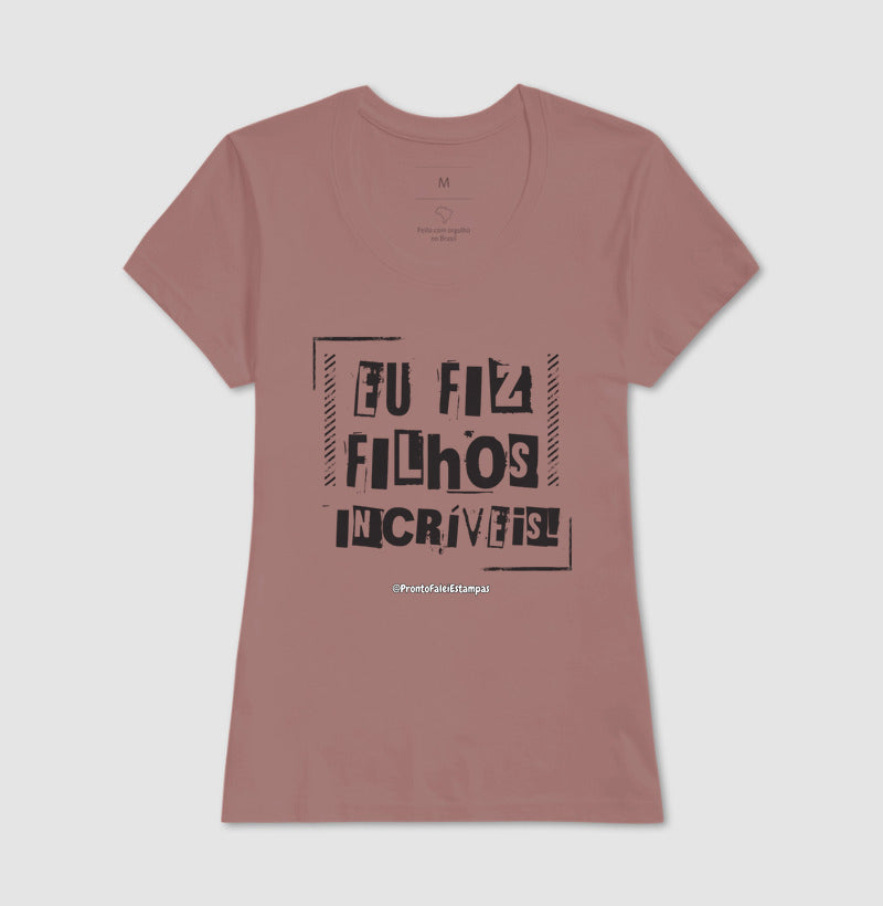 Eu Fiz Filhos Incríveis