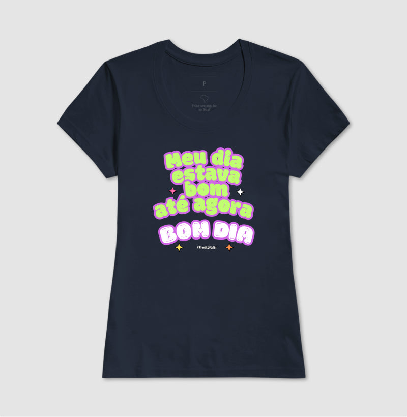 Meu Dia Estava Bom Até Agora