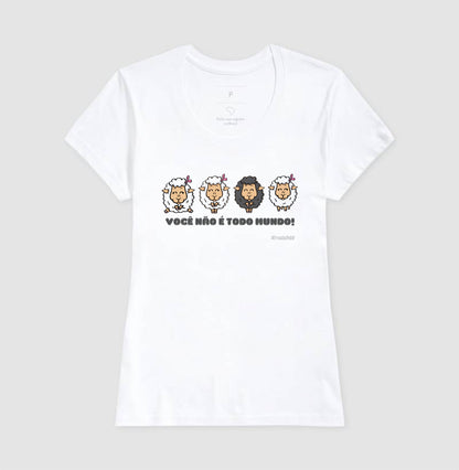 Você Não É Todo Mundo