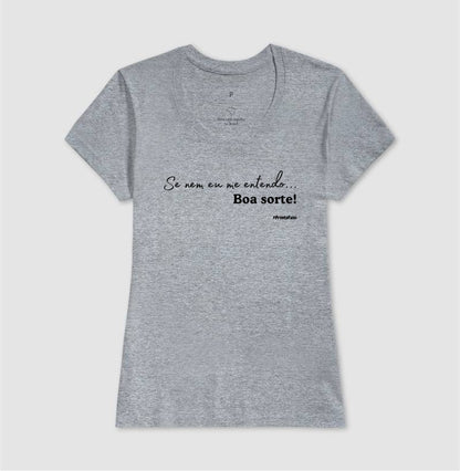 Se Nem Eu Me Entendo, Boa Sorte!