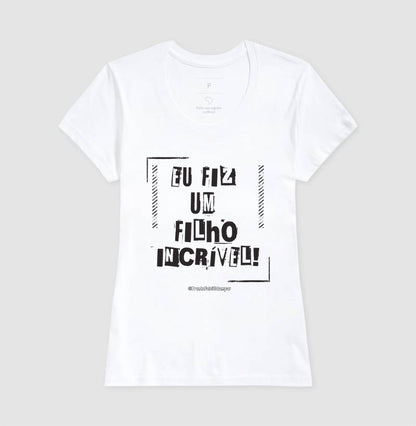 Eu Fiz Um Filho Incrível