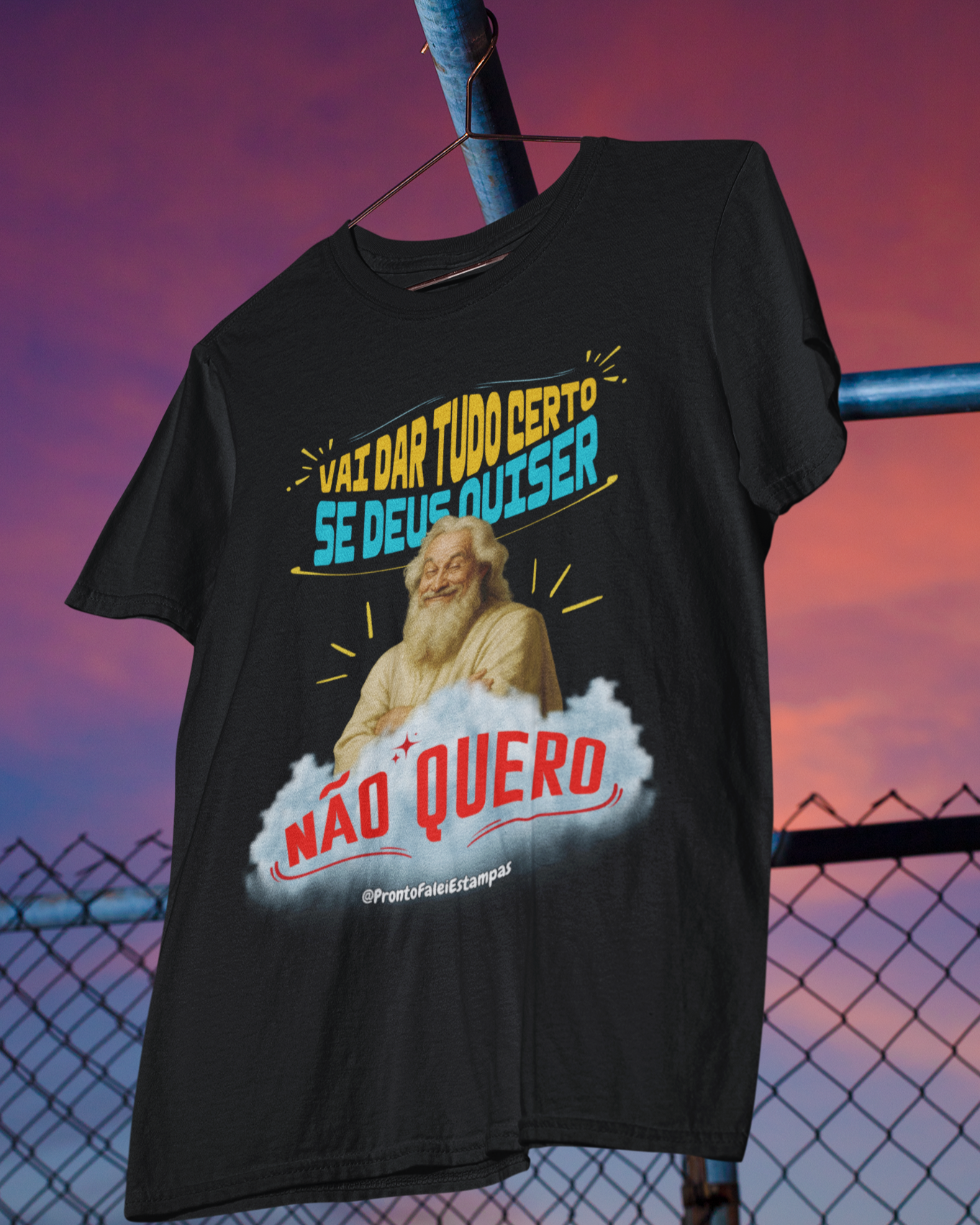 Vai Dar Tudo Certo Se Deus Quiser - Não Quero